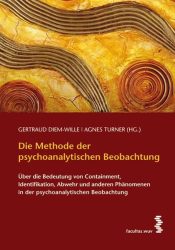 Die Methode der psychoanalystischen Beobachtung