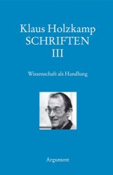Schriften / Wissenschaft als Handlung