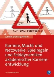 Döhling-Wölm, J: Karriere, Macht und Netzwerke: Spielregeln