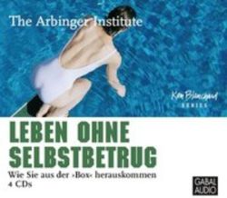 Leben ohne Selbstbetrug, 4 Audio-CDs