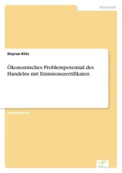 Ökonomisches Problempotential des Handelns mit Emissionszertifikaten