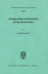 Rechtsgrundlage und Reichweite der Betriebsrisikolehre.