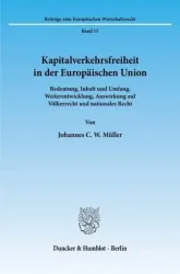 Kapitalverkehrsfreiheit in der Europäischen Union.