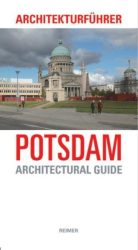 Architekturführer Potsdam. Architectural Guide to Potsdam