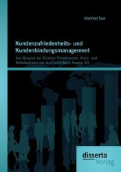 Kundenzufriedenheits- und Kundenbindungsmanagement