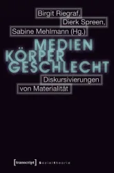 Medien ? Körper ? Geschlecht