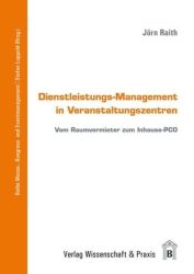 Dienstleistungs-Management in Veranstaltungszentren