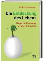 Die Entdeckung des Lebens