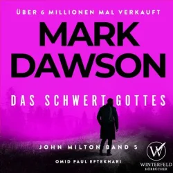 Das Schwert Gottes - Thriller ( John Milton 5 )