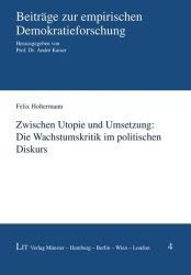 Zwischen Utopie und Umsetzung: Die Wachstumskritik im politischen Diskurs
