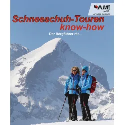 AM-Berg Verlag Schneeschuh know-how